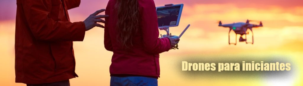 Drones para iniciantes